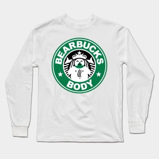 Bearbucks Body Long Sleeve T-Shirt